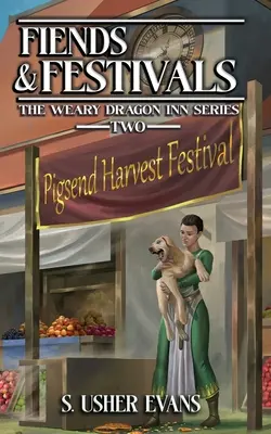 Diabli a festivaly: Útulný fantasy román - Fiends and Festivals: A Cozy Fantasy Novel