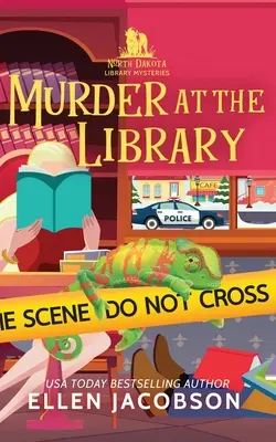 Vražda v knižnici: Záhada v knižnici v Severnej Dakote - Murder at the Library: A North Dakota Library Mystery