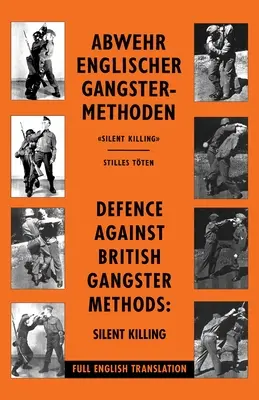 Obrana proti britským gangsterským metódam: Abwehr Englischer Gangster-Methoden - Defence Against British Gangster Methods: Abwehr Englischer Gangster-Methoden
