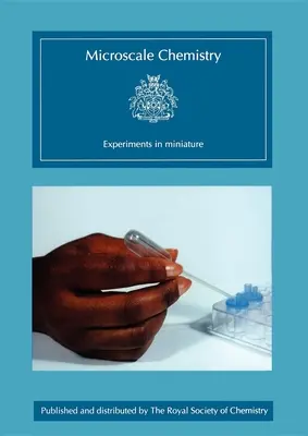 Mikroskopická chémia: Experimenty v miniatúrach - Microscale Chemistry: Experiments in Miniature