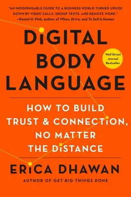 Digital Body Language: Ako budovať dôveru a spojenie bez ohľadu na vzdialenosť - Digital Body Language: How to Build Trust and Connection, No Matter the Distance