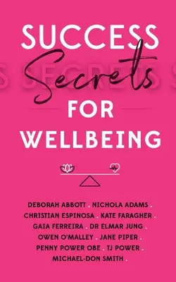 Tajomstvá úspechu pre pohodu - Success Secrets for Wellbeing