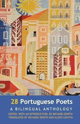 28 portugalských básnikov: Dvojjazyčná antológia - 28 Portuguese Poets: A Bilingual Anthology
