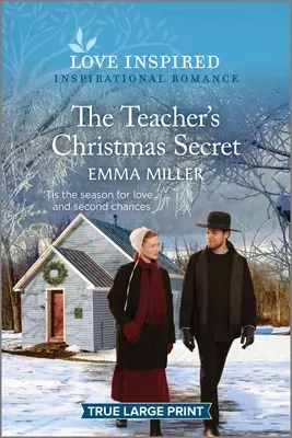 Učiteľkino vianočné tajomstvo: Povznášajúci inšpiratívny román - The Teacher's Christmas Secret: An Uplifting Inspirational Romance