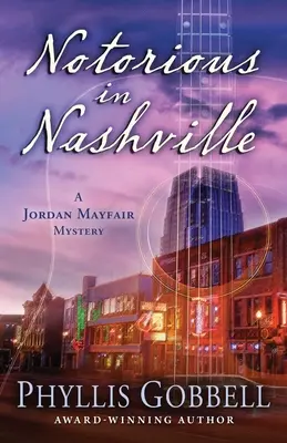 Notoricky známy v Nashville - Notorious in Nashville