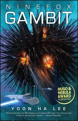 Gambit s deviatimi líškami - Ninefox Gambit