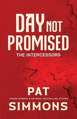 Deň, ktorý nebol sľúbený - Day Not Promised