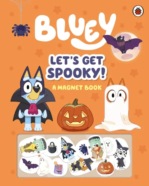 Bluey: Strašidelná kniha s magnetkami - Bluey: Let's Get Spooky - A Magnet Book