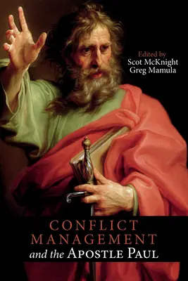 Riadenie konfliktov a apoštol Pavol - Conflict Management and the Apostle Paul