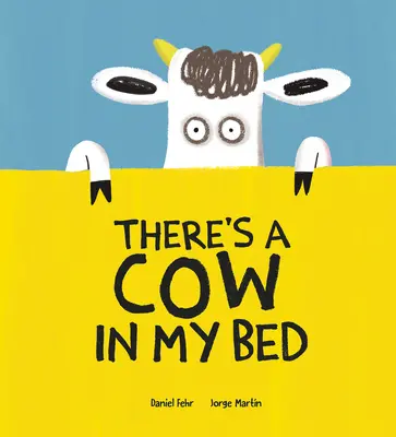 V mojej posteli je krava - There's a Cow in My Bed