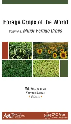 Pícniny sveta, II. zväzok: Menšie pícniny - Forage Crops of the World, Volume II: Minor Forage Crops