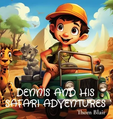 Dennis a jeho dobrodružstvo na safari - Dennis and His Safari Adventures