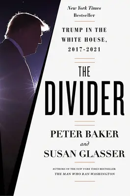 Rozdeľovač: Trump v Bielom dome, 2017 - 2021 - The Divider: Trump in the White House, 2017-2021