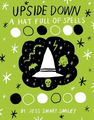 Hore nohami (kniha druhá): Klobúk plný kúziel - Upside Down (Book Two): A Hat Full of Spells