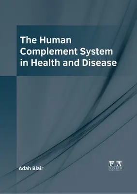 Komplementárny systém človeka v zdraví a chorobe - The Human Complement System in Health and Disease
