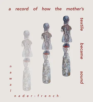 Záznam o tom, ako sa matkin textil stal zvukom - A Record of the Mother's Textile Became Sound