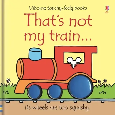 To nie je môj vlak... - That's Not My Train...
