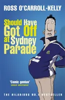 Mali sme vystúpiť na Sydney Parade - Should Have Got Off at Sydney Parade
