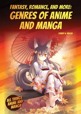 Fantasy, romantika a iné: Žánre anime a manga - Fantasy, Romance, and More: Genres of Anime and Manga