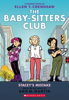 Stacey's Mistake (Staceyina chyba): (The Baby-Sitters Club #14) - Stacey's Mistake: A Graphic Novel (the Baby-Sitters Club #14)