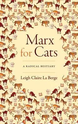 Marx pre mačky: Radikálny bestiár - Marx for Cats: A Radical Bestiary