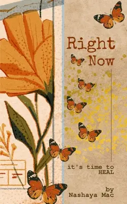 Práve teraz: je čas na ZDRAVIE - Right Now: it's Time to HEAL
