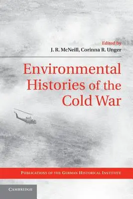 Environmentálne dejiny studenej vojny - Environmental Histories of the Cold War