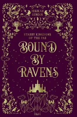 Spútaní havranmi: Samostatný román Rivalovia milencom Fae fantasy román - Bound by Ravens: A Standalone Rivals to Lovers Fae Fantasy Romance