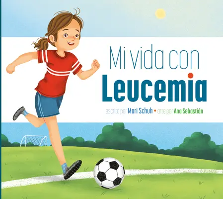 Môj život s leukémiou - Mi Vida Con Leucemia