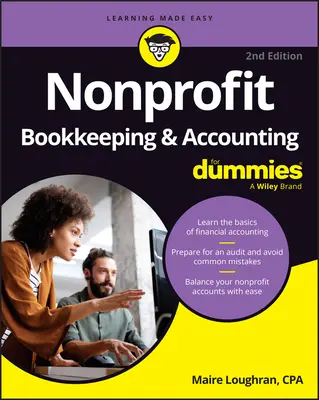 Neziskové účtovníctvo a účtovníctvo pre pokročilých - Nonprofit Bookkeeping & Accounting for Dummies