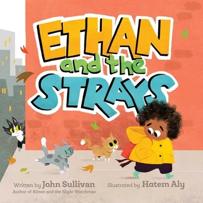 Ethan a tuláci - Ethan and the Strays