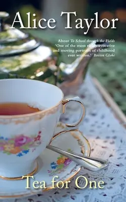 Čaj pre jedného: Oslava malých vecí - Tea for One: A Celebration of Little Things