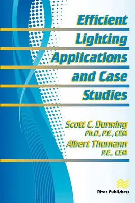 Efektívne aplikácie osvetlenia a prípadové štúdie - Efficient Lighting Applications and Case Studies