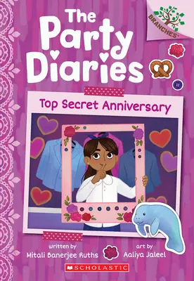 Prísne tajné výročie: A Branches Book (the Party Diaries #3) - Top Secret Anniversary: A Branches Book (the Party Diaries #3)