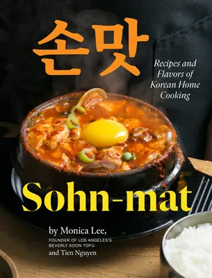 Sohn-mat: Recepty a chute kórejskej domácej kuchyne - Sohn-mat: Recipes and Flavors of Korean Home Cooking