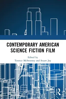 Súčasný americký vedecko-fantastický film - Contemporary American Science Fiction Film