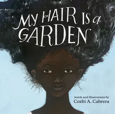 Moje vlasy sú záhrada - My Hair Is a Garden