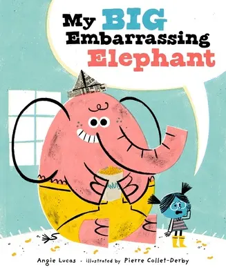 Môj veľký trápny slon - My Big Embarrassing Elephant