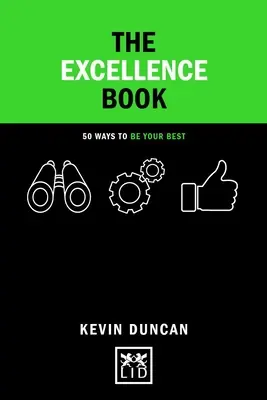 Kniha o dokonalosti - 50 spôsobov, ako naplniť svoj potenciál v práci a v živote - Excellence Book - 50 Ways to Fulfil Your Potential in Work and Life