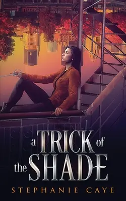 Trick of the Shade - A Trick of the Shade
