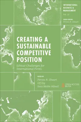 Vytváranie udržateľnej konkurenčnej pozície: Etické výzvy pre medzinárodné podniky - Creating a Sustainable Competitive Position: Ethical Challenges for International Firms