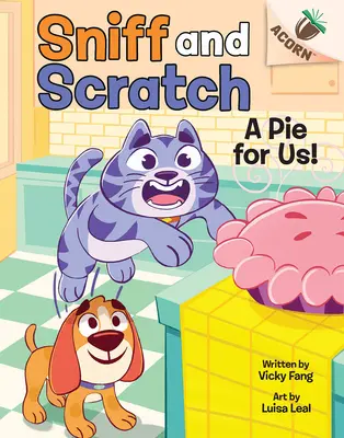 Koláč pre nás! (Najlepší kamaráti č. 1) - A Pie for Us!: An Acorn Book (Best Buddies #1)
