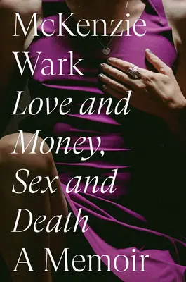 Láska a peniaze, sex a smrť - Love and Money, Sex and Death
