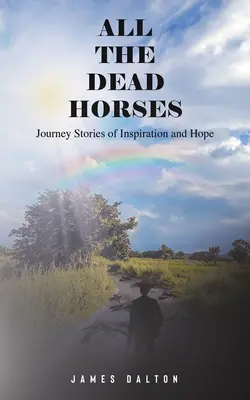 Všetky mŕtve kone - All the Dead Horses