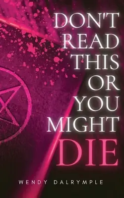 Nečítaj to, lebo môžeš zomrieť - Don't Read This or You Might Die