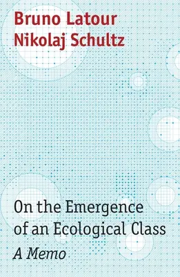 O vzniku ekologickej triedy: A Memo - On the Emergence of an Ecological Class: A Memo