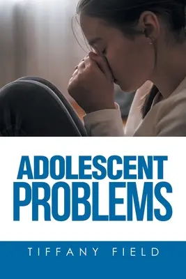 Problémy dospievajúcich - Adolescent Problems
