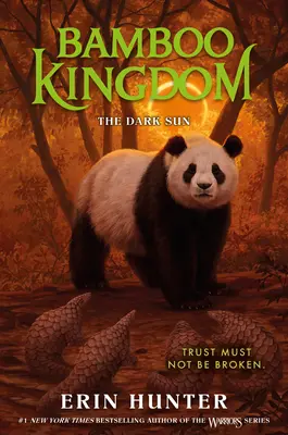 Bambusové kráľovstvo #4: Temné slnko - Bamboo Kingdom #4: The Dark Sun