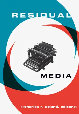 Zvyškové médiá - Residual Media