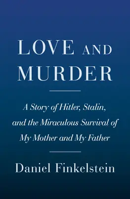 Dve cesty domov: Hitler, Stalin a zázračné prežitie mojej rodiny - Two Roads Home: Hitler, Stalin, and the Miraculous Survival of My Family